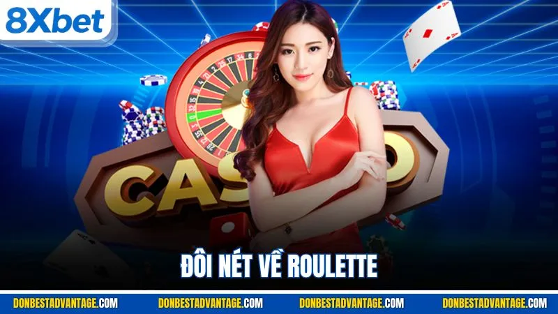 Đôi nét về Roulette