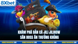Bắn Cá JILI JILIHOW