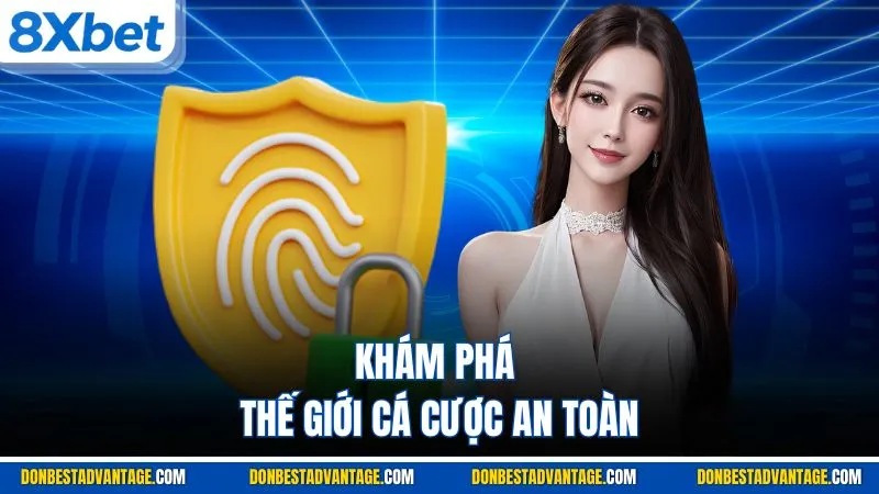 Khám phá thế giới cá cược an toàn