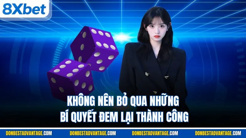 Không nên bỏ qua những bí quyết đem lại thành công