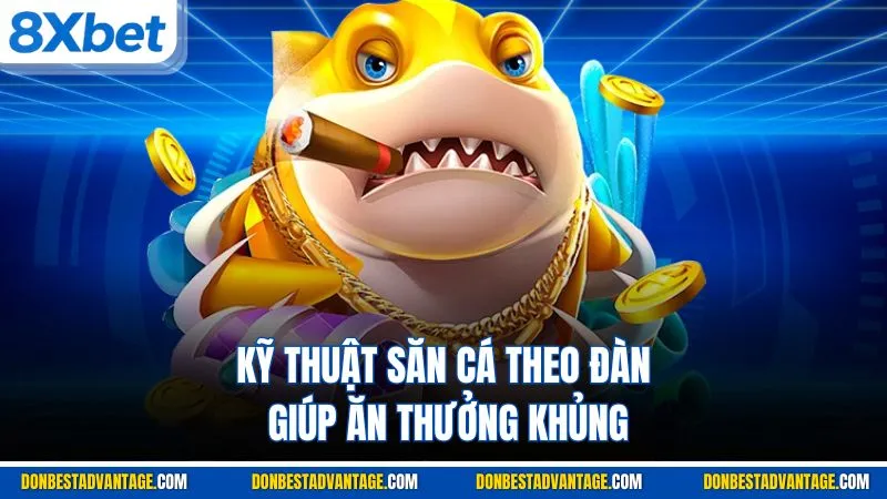 Bắn Cá Xèng - Cách Chơi Và 4 Bí Quyết Săn Boss Hữu Dụng 5 Kỹ thuật săn cá theo đàn giúp ăn thưởng khủng