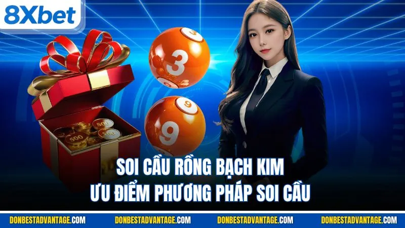 Soi Cầu Rồng Bạch Kim | Tìm Hiểu Cách Dự Đoán Tại 8XBET 1 Soi Cầu Rồng Bạch Kim