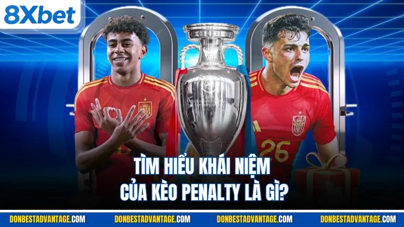 KÈO PENALTY - Mẹo Để Tân Binh Chinh Phục Cá Cược Tại 8XBET 2 Tìm hiểu khái niệm của kèo Penalty là gì?