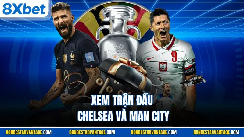 Kèo Phạt Góc Là Gì? Luật Chọn Kèo Và Ví Dụ Dễ Hiểu 4 Xem trận đấu Chelsea và Man City